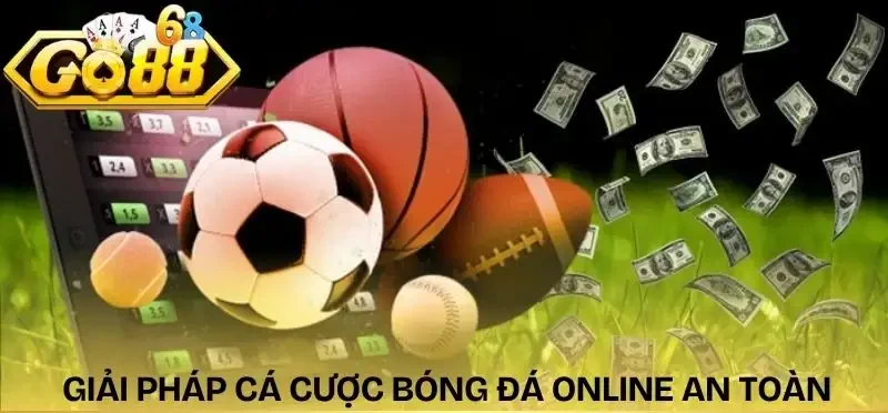 ca-cuoc-bong-da-online-giai-phap-toan-dien