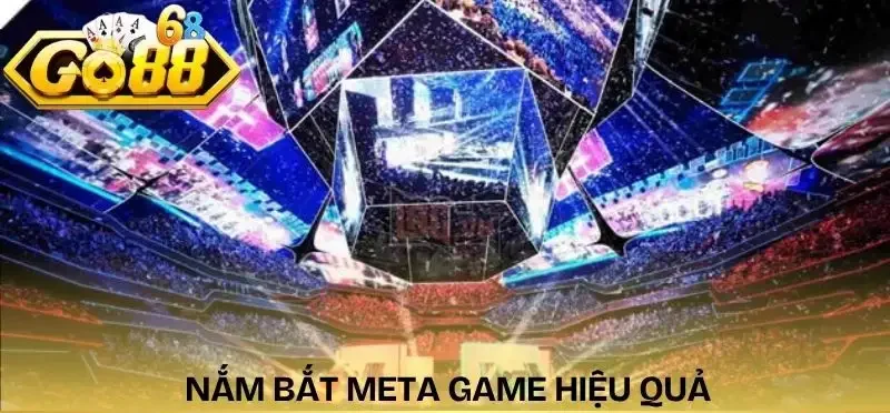 ca-cuoc-esports-online-nam-bat-meta-game