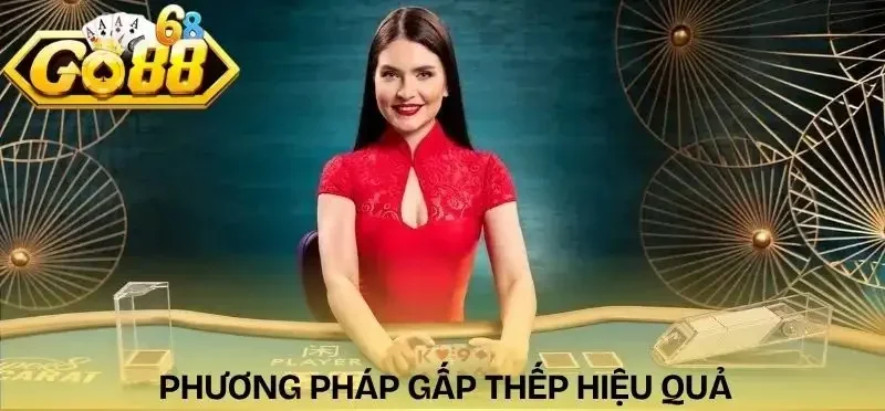 cach-choi-baccarat-de-thang-phuong-phap-gap-thep
