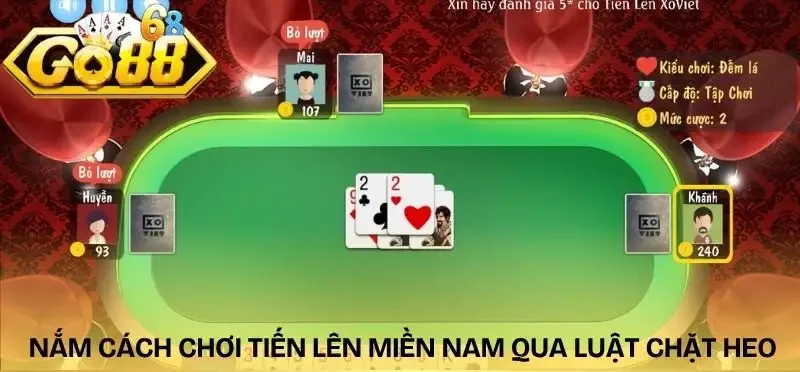 cach-choi-tien-len-mien-nam-luat-chat-heo