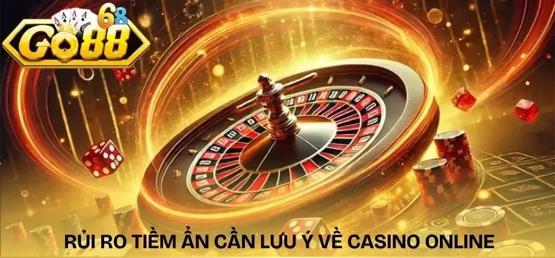 casino-online-uy-tin-nhung-rui-ro-tiem-an
