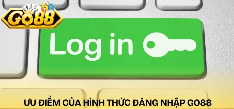 dang-nhap-go88-uu-diem