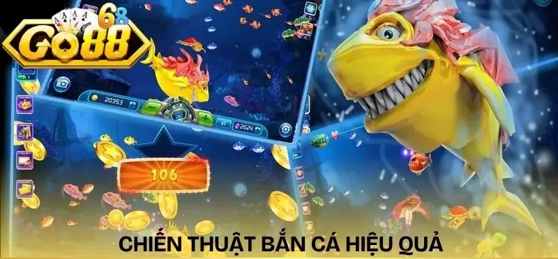 game-ban-ca-online-doi-thuong-chien-thuat-choi