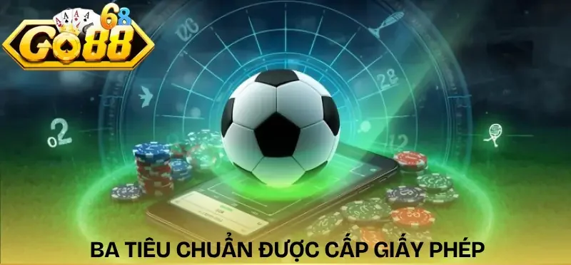 giay-phep-hoat-dong-go88-tieu-chi