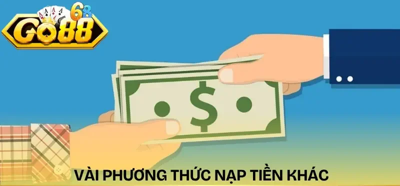 nap-tien-go88-hinh-thuc-khac