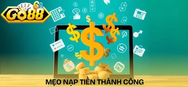 nap-tien-go88-meo-thuc-hien