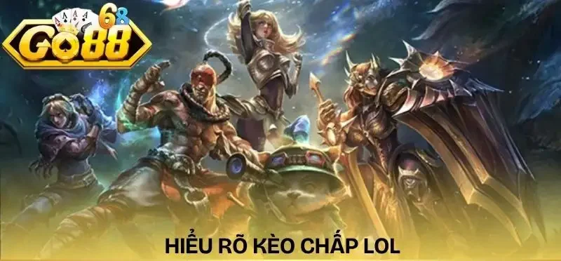 soi-keo-lol-hom-nay-keo-chap